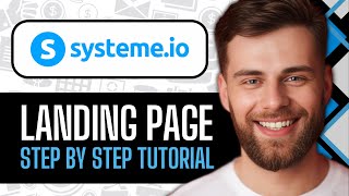 How To Create A Landing Page On Systeme io 2024 Step by Step Tutorial [upl. by Aleunam]