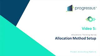 Progressus Allocations – Part 5 – Allocation Method Setup [upl. by Nerval]