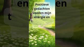 Affirmatie van de dag Energie 14 Goede dingen [upl. by Asimaj626]