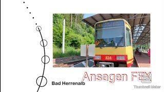 Ansagen vom Freizeitexpress Albtäler von Karlsruhe Hbf bis Bad Herrenalb [upl. by Buseck]