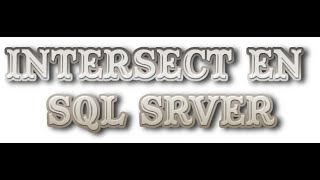 20 Lintersection en SQL SERVER intersect  شرح [upl. by Suzie]