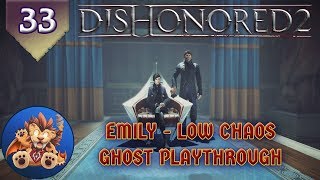 Dishonored 2  Death to the Empress  Delilah Nonlethal  Good Ending  Emily Low Chaos  EP33 [upl. by Nnorahs]