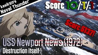 War Thunder Naval Destruction itself｜USS Newport News 1972：Des Moines Class Heavy Cruiser｜2K QHD [upl. by Oicnoel187]