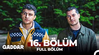 Gaddar 16 Bölüm [upl. by How]