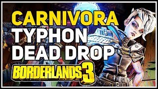 Typhon Dead Drop Carnivora Borderlands 3 [upl. by Ydnak]