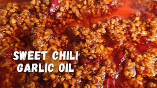 SWEET CHILI GARLIC OIL [upl. by Barbarese]