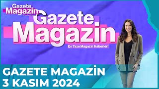 Gazete Magazin  3 Kasım 2024 GazeteMagazin [upl. by Phedra374]