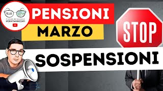 PENSIONI di MARZO ➡ SCATTANO le SOSPENSIONI ecco per chi [upl. by Ariamoy735]