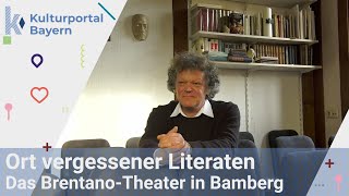 Kulturportal  Literatur Ort vergessener Literaten  das BrentanoTheater in Bamberg [upl. by Aizirk228]