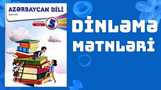 5ci sinif Azərbaycan dili Dinləmə mətnləri 1ci hissə [upl. by Cash568]