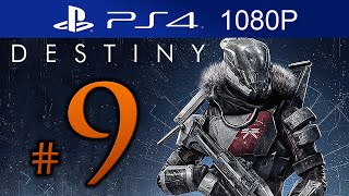 Destiny Walkthrough Part 9 1080p HD PS4 Destiny Gameplay STORY Mode  No Commentary [upl. by Atterrol]