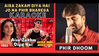 Aisa Zakam Diya Hai  Akele Hum Akele Tum Movie  Original HD Karaoke With Scrolling Lyrics [upl. by Aissej]