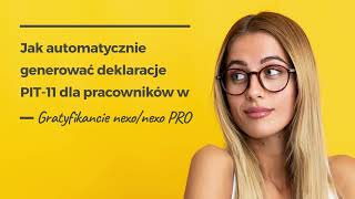 Jak automatycznie generować deklaracje PIT11 dla pracowników w Gratyfikancie nexonexo PRO [upl. by Deegan]