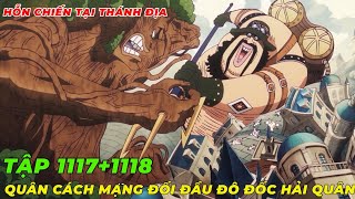 REVIEW ONE PIECE TẬP 11171118 l HỖN CHIẾN TẠI THÁNH ĐỊA QUÂN CÁCH MẠNG VS ĐÔ ĐỐC HỔ TÍM VÀ BÒ LỤC [upl. by Elleirua46]