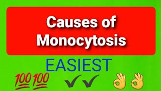 Causes of Monocytosis  Pathology Practical Exam [upl. by Erline]