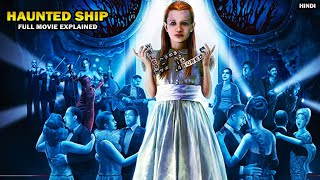 Haunted Ghost Ship  Hollywood Horror Movie Explained in HindiUrdu [upl. by Annoit124]