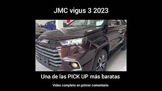 Cual es la PICK UP mas Barata del 2023 JMC vigus 3 [upl. by Airt]