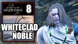 Black Myth Wukong  Whiteclad Noble Boss Fight Chapter One  Gameplay Walkthrough Part 8 [upl. by Eibreh]