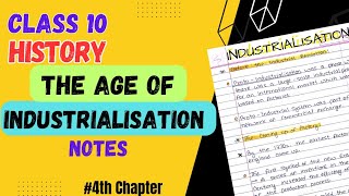 The age of industrialisation notes class 10 CBSE  history chapter 4 handwritten notes  class10 [upl. by Dwan141]