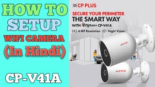 How To Setup Wifi Camera In Hindi CPV41A [upl. by Aerdnna]