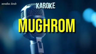 MUGHROM KAROKE nada cowok karaoke mughrom nadacowok [upl. by Adriel]