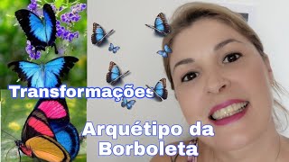 Arquétipo da Borboleta [upl. by Attenaz]