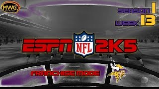 MWG  ESPN NFL 2K5  Vikings Franchise Mode S1 W13 [upl. by Baiss]