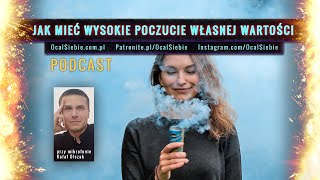 Jak mieć wysokie poczucie własnej wartości  psycholog Rafał Olszak  psycholog online [upl. by Pesek]