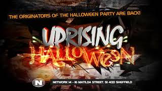 Uprising Halloween Allnighter 2022 [upl. by Irvin]