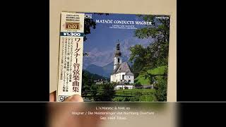 Matatic NHKso  Wanger  Die Meistersinger von Nürnberg [upl. by Ynnel195]