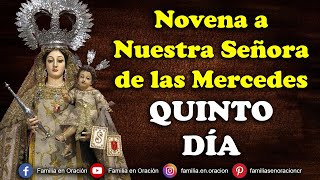 Novena a Nuestra Señora de las Mercedes  Día 5 🙏 19 de Septiembre 2024 [upl. by Amitak]