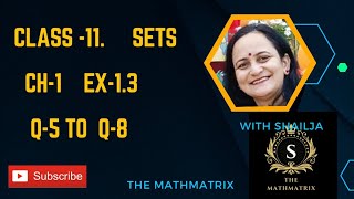 MATHS CLASS 11 CH1 EX13 Q5 TO Q8 NCERT SOLUTIONS [upl. by Ecnerwaled]