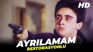 Ayrılamam  Küçük Emrah Türk Filmi Tek Parça Restorasyonlu [upl. by Yrelav]