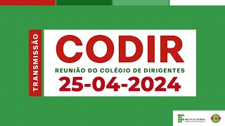 CODIR  25042024  Manhã [upl. by Remot]