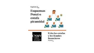 Esquemas Ponzi o estafa piramidal  Evita las estafas y los fraudes financieros  CNMV [upl. by Sharona]