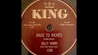 Billy Ward and His Dominos  Rags to Riches  Group Harmony at 78 RPM [upl. by Marvel]