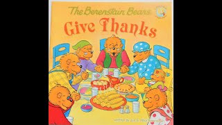 The Berenstain Bears Give Thanks Book Read Aloud kidsbookreadaloud Thanksgiving Faith Book for kids [upl. by Dric]