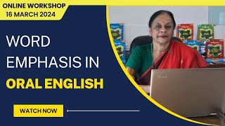 Word Emphasis in Oral English  Online Workshop 16th March 2024  Usha Pandit [upl. by Drake]