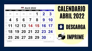 CALENDARIO ABRIL 2022  PARA IMPRIMIR Y DESCARGAR GRATIS [upl. by Carleton]