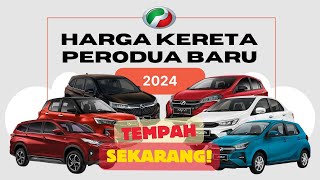 Harga Kereta Perodua Baru 2024  Axia Bezza Myvi Ativa Alza Aruz [upl. by Zeitler]