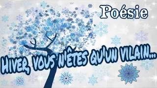 Poésie ❄️Hiver vous nêtes quun vilain Lhiver et lété de Charles dOrléans ❄️ [upl. by Eladnwahs584]