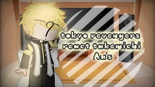 tokyo revengers react takemichi Aus [upl. by Hertz214]