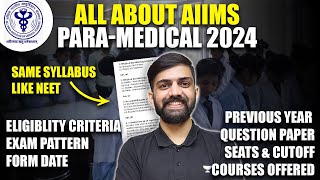 All About AIIMS Paramedical 2024  Syllabus  Salary  Courses Offered  NEET 2024 Latest News Today [upl. by Annayram199]