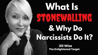 What is STONEWALLING And Why Do Narcissists Do It [upl. by Millian592]