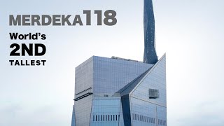 MERDEKA118 amp 118Mall  Development Update July 2024 [upl. by Ayotel]