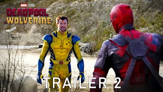 Deadpool amp Wolverine  Trailer 2  Marvel Studios [upl. by Gninnahc]