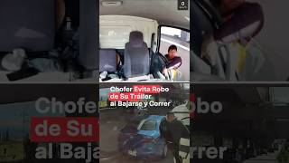 Chofer evita robo de su tráiler al bajarse y echarse a correr en la MéxicoPuebla  N Shorts [upl. by Eiramannod]