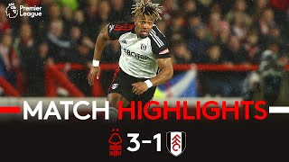 HIGHLIGHTS  Nottingham Forest 31 Fulham  Defeat At The City Ground 😞 [upl. by Batista]