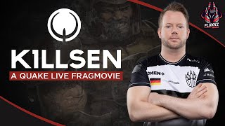 K1LLSEN  A Quake Live Fragmovie Edit by wnbe [upl. by Nivalc]