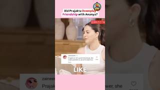 Prajakta Kolis Shocking Reaction to Ananya Pandays Friendship claim MostlySane [upl. by Erialc753]